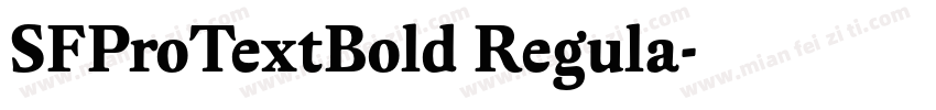 SFProTextBold Regula字体转换